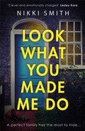 Cover: Look What You Made Me Do - Orion (an Imprint of The Orion Publishing Group Ltd )