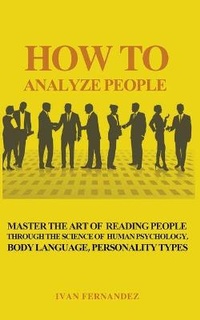 Enlarge image Cover: How to Analyze People - Ivan Fernandez