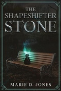 Cover: The Shapeshifter Stone - MARIE JONES