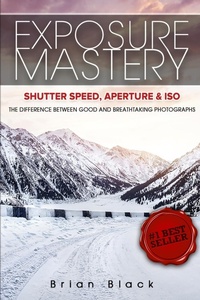 Abbildung von: Exposure Mastery - Ebookit.com