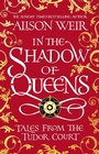 Cover: In the Shadow of Queens - Review