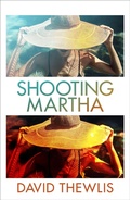 Cover: Shooting Martha - Weidenfeld & Nicolson