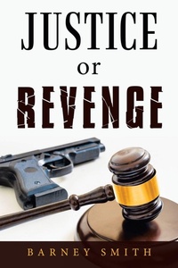 Enlarge image Cover: Justice or Revenge - LIFERICH