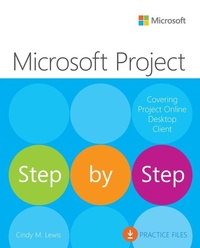 Abbildung von: Microsoft Project Step by Step (covering Project Online Desktop Client) - Addison Wesley