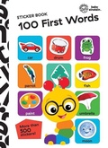 Cover: Baby Einstein: 100 First Words Sticker Book - Pi Kids