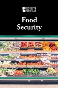 Enlarge image Cover: Food Security - Greenhaven Publishing