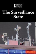 Cover: The Surveillance State - Greenhaven Publishing