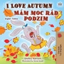 Cover: I Love Autumn (English Czech Bilingual Book for Kids) - KidKiddos Books Ltd.