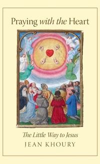 Enlarge image Cover: Praying with the Heart - Angelico Press