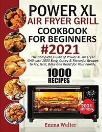 Abbildung von: 1000 PowerXL Air Fryer Grill Cookbook For Beginners #2021 - Empire Publishers