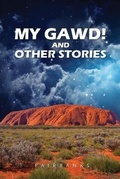 Cover: My Gawd! and Other Stories - Inspirium Marketing Consultancy