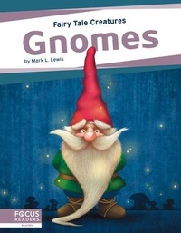 Enlarge image Cover: Gnomes - Focus Readers