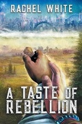 Cover: A Taste of Rebellion - Riptide Publishing