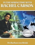 Cover: In the Springtime with Rachel Carson - Authors Press