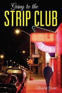 Enlarge image Cover: Going to the Strip Club - Palmetto Publishing