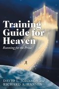 Cover: Training Guide for Heaven - WestBow Press