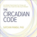 Cover: The Circadian Code - HighBridge Audio