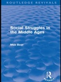 Cover: Social Struggles in the Middle Ages (Routledge Revivals) - Routledge