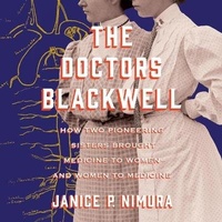 Enlarge image Cover: The Doctors Blackwell Lib/E - HighBridge Audio