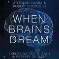 Cover: When Brains Dream - HighBridge Audio