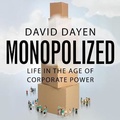 Cover: Monopolized - HighBridge Audio