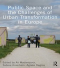 Cover: Public Space and the Challenges of Urban Transformation in Europe - Routledge