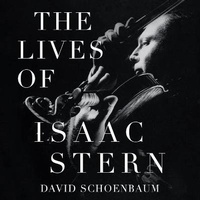 Enlarge image Cover: The Lives of Isaac Stern Lib/E - HighBridge Audio