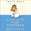 Cover: Secrets of the Baby Whisperer - HighBridge Audio