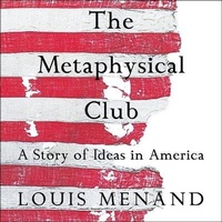 Enlarge image Cover: The Metaphysical Club Lib/E - HighBridge Audio