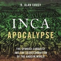 Cover: Inca Apocalypse - HighBridge Audio