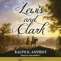 Cover: Lewis and Clark - HighBridge Audio