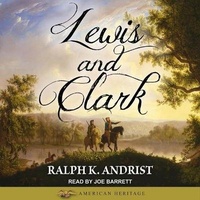 Enlarge image Cover: Lewis and Clark - HighBridge Audio