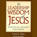 Bild: The Leadership Wisdom of Jesus - HighBridge Audio