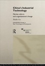 Cover: China's Industrial Technology - Routledge