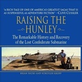 Cover: Raising the Hunley - HighBridge Audio