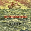 Cover: The Preservationist - HighBridge Audio