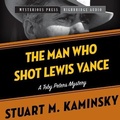 Cover: The Man Who Shot Lewis Vance - HighBridge Audio
