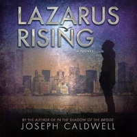 Enlarge image Cover: Lazarus Rising - HighBridge Audio