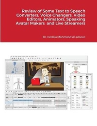 Abbildung von: Review of Some Text to Speech Converters, Voice Changers, Video Editors, Animators, Speaking Avatar Makers and Live Streamers - Lulu.com
