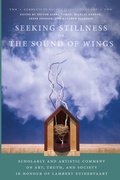 Cover: Seeking Stillness or The Sound of Wings - Wipf & Stock Publishers