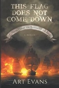 Cover: This Flag Does Not Come Down - Art Evans
