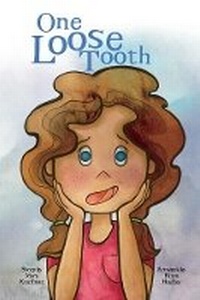 Enlarge image Cover: One Loose Tooth - Mary Kauffman