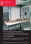 Cover: The Routledge Handbook of Archaeological Human Remains and Legislation - Routledge