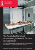 Cover: The Routledge Handbook of Archaeological Human Remains and Legislation - Routledge