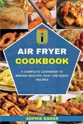 Cover: Air Fryer Cookbook - Sophie Baker