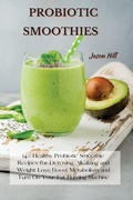 Cover: Probiotic Smoothies - Jason Hill
