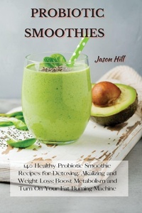 Enlarge image Cover: Probiotic Smoothies - Jason Hill