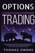 Cover: OPTIONS TRADING - A Complete Guide for Beginners - Thomas Owens