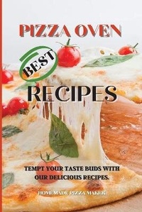 Abbildung von: Pizza Oven Best Recipes - Homemade Pizza Maker