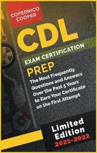 Abbildung von: CDL Exam Certification Prep [2021-22] - Molly Press